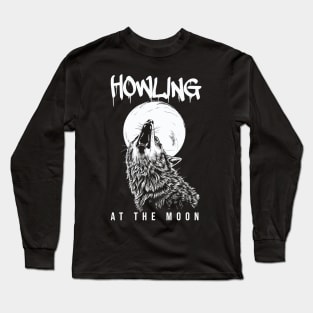 Wolf howling at the moon Long Sleeve T-Shirt